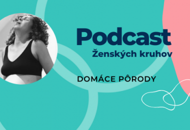 Podcast Ženských kruhov Domáce pôrody