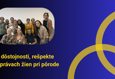 O dôstojnosti, rešpekte a právach žien pri pôrode. Skupinová fotografia z podujatia zameraného na zdieľanie príbehov a Cgartu základných práv EÚ.