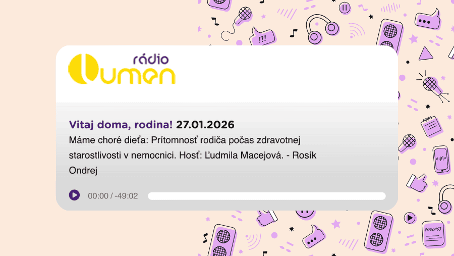 Vitaj doma, rodina! Podcast rádia Lumen